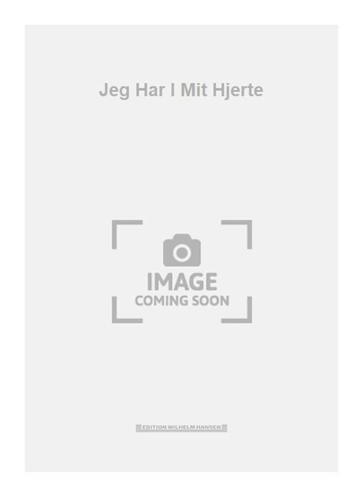 Jeg Har I Mit Hjerte